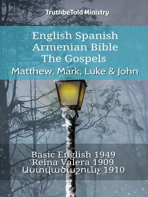 cover image of English Spanish Armenian Bible--The Gospels--Matthew, Mark, Luke & John